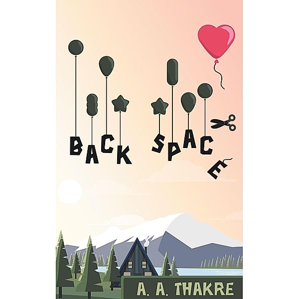 Backspace, A. A. Thakre