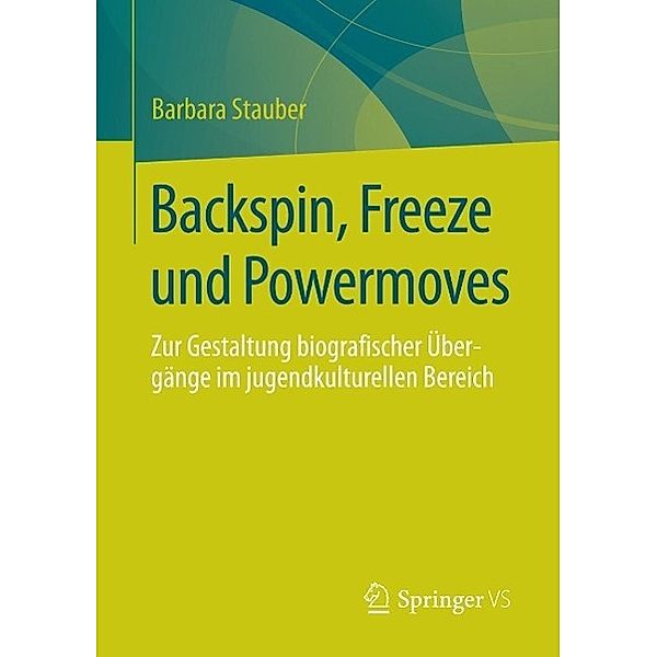 Backspin, Freeze und Powermoves, Barbara Stauber