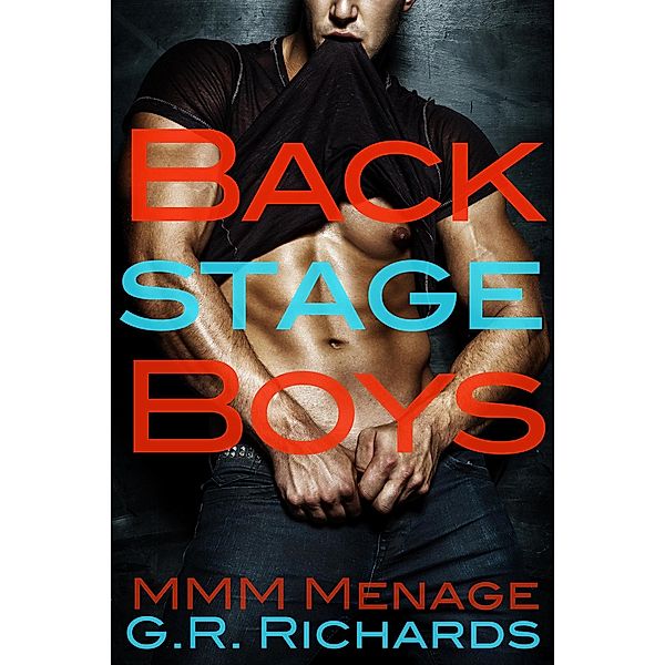 Backstage Boys: MMM Menage, G. R. Richards
