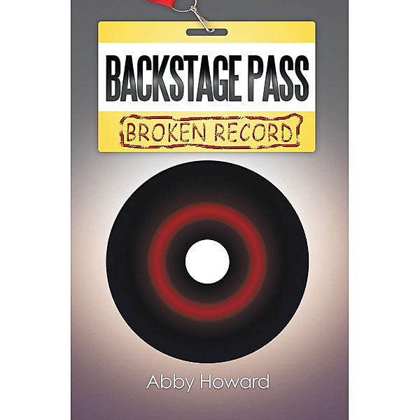 Backstage Pass: Broken Record, Abby Howard