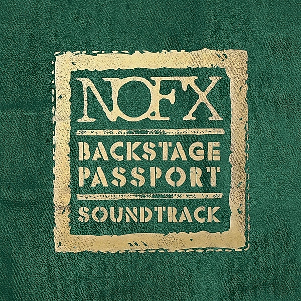 Backstage Passport-Soundtrack, Nofx