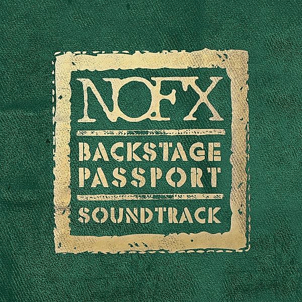 Backstage Passport-Soundtrack, Nofx
