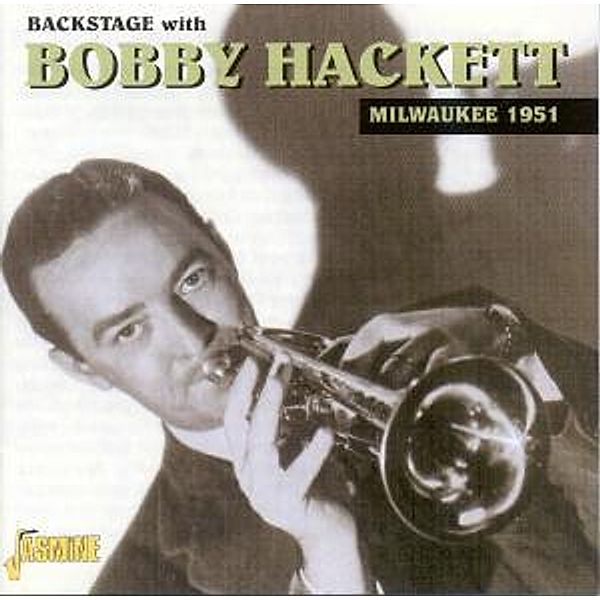 Backstage With Bobby Hack, Bobby Hackett