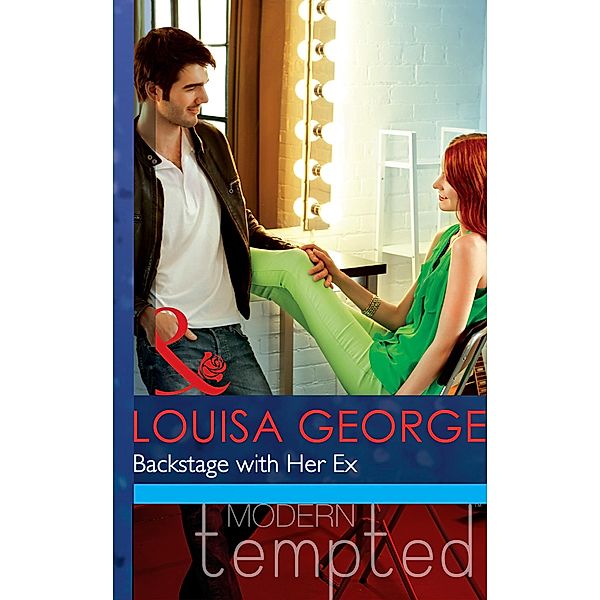 Backstage With Her Ex / Sisters & Scandals Bd.1, Louisa George