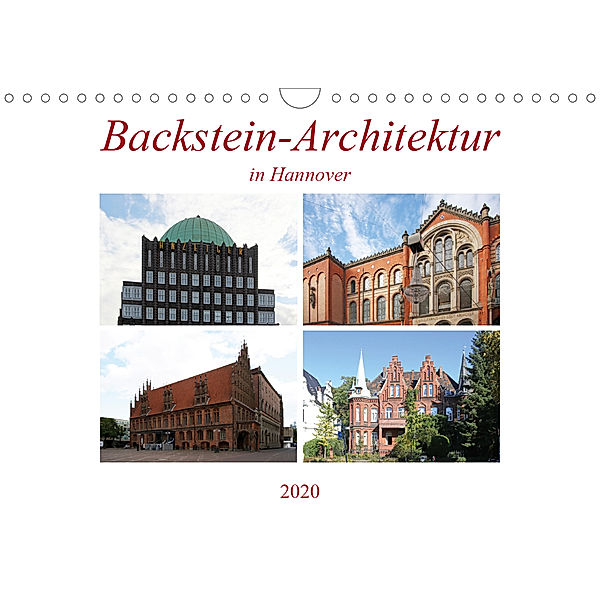Backstein-Architektur in Hannover (Wandkalender 2020 DIN A4 quer)