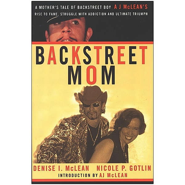 Backstreet Mom, Denise I. McLean, Nicole P. Gotlin