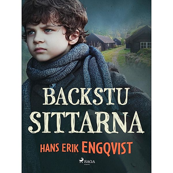 Backstusittarna / Backstusittar-serien Bd.1, Hans Erik Engqvist