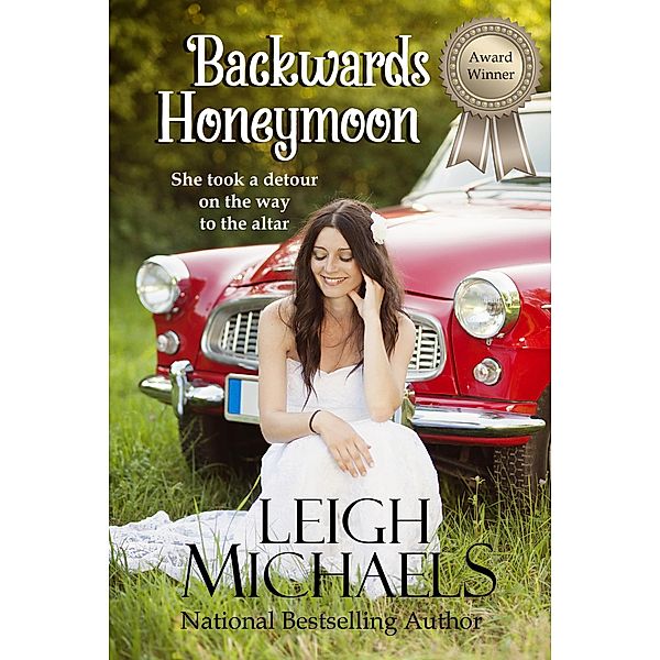 Backwards Honeymoon, Leigh Michaels