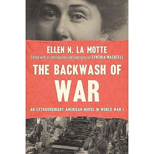 Backwash of War, Ellen N. La Motte