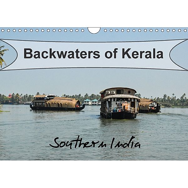 Backwaters of Kerala (Wall Calendar 2018 DIN A4 Landscape), Sharon Poole