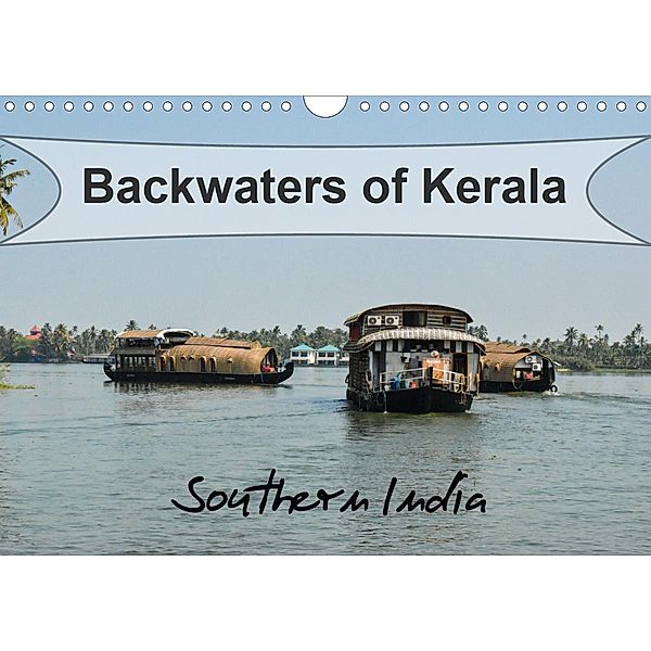 Backwaters of Kerala (Wall Calendar 2021 DIN A4 Landscape), Sharon Poole