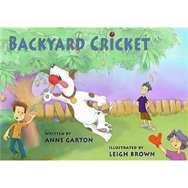 Backyard Cricket, Anne Garton