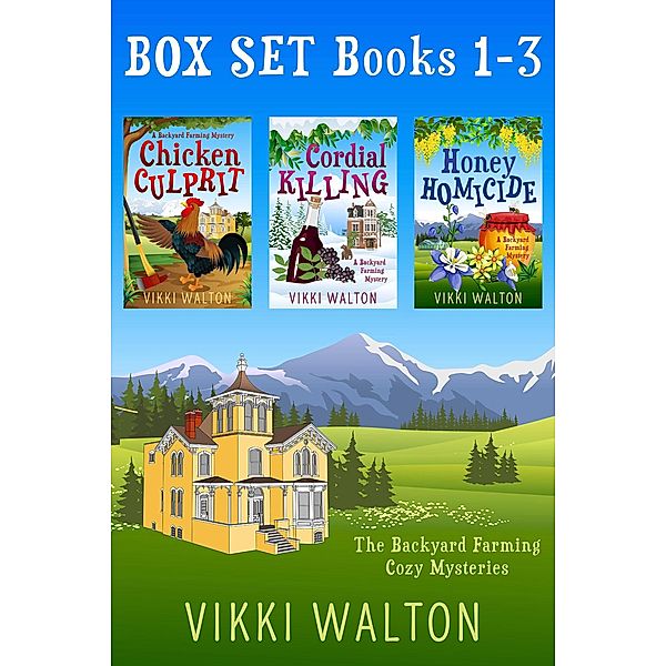 Backyard Farming Boxset Books 1-3 (A Backyard Farming Mystery) / A Backyard Farming Mystery, Vikki Walton