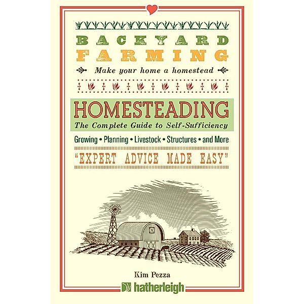 Backyard Farming: Homesteading / Backyard Farming Bd.9, Kim Pezza