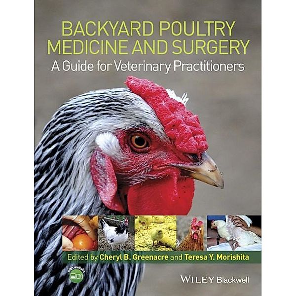 Backyard Poultry Medicine and Surgery