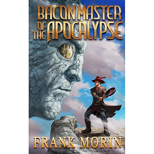 Bacon Master of the Apocalypse / Bacon Master, Frank Morin