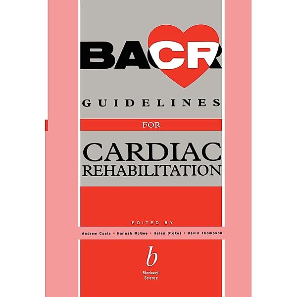 BACR Guidelines For Cardiac Rehabilitation, Andrew Coats