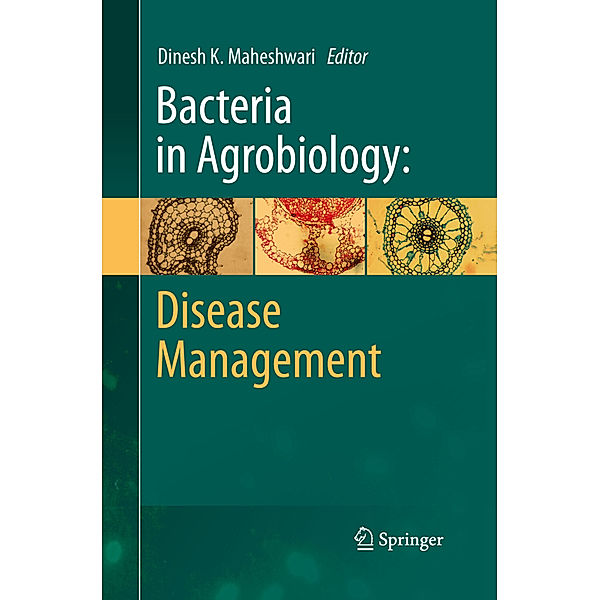 Bacteria in Agrobiology: Disease Management