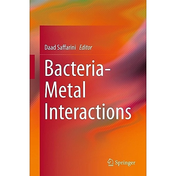 Bacteria-Metal Interactions