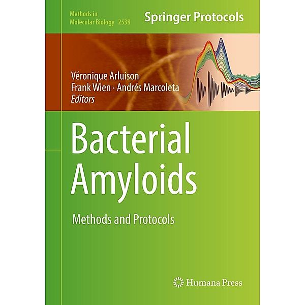 Bacterial Amyloids / Methods in Molecular Biology Bd.2538