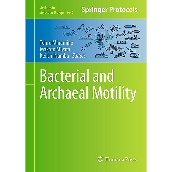 Bacterial and Archaeal Motility / Methods in Molecular Biology Bd.2646