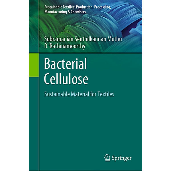 Bacterial Cellulose, Subramanian Senthilkannan Muthu, R. Rathinamoorthy