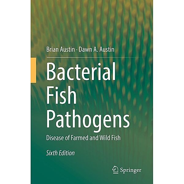 Bacterial Fish Pathogens, Brian Austin, Dawn A. Austin