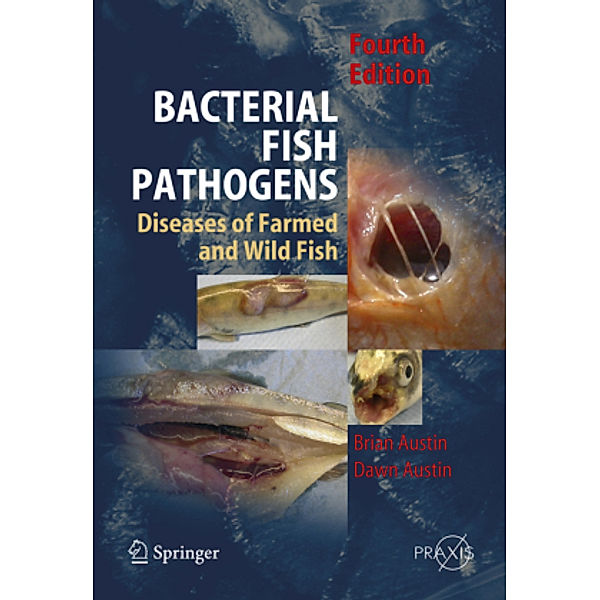 Bacterial Fish Pathogens, B Austin, D.A. Austin