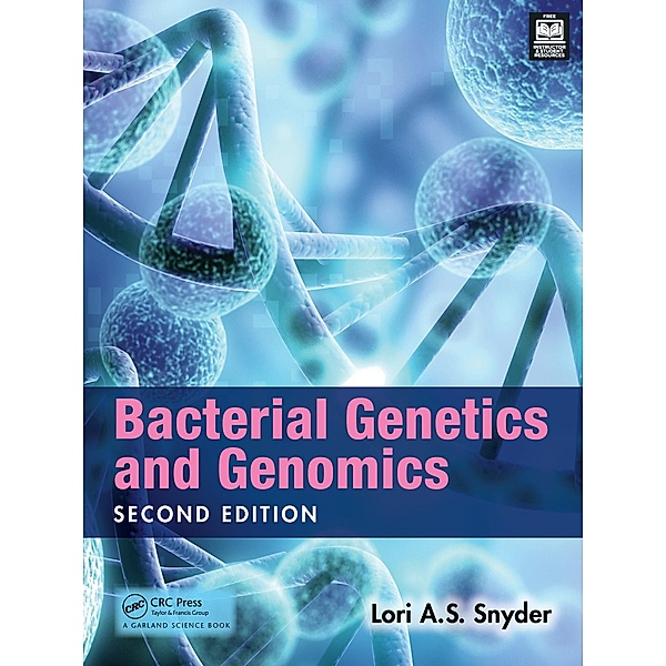 Bacterial Genetics and Genomics, Lori Snyder, Lori A. S. Snyder