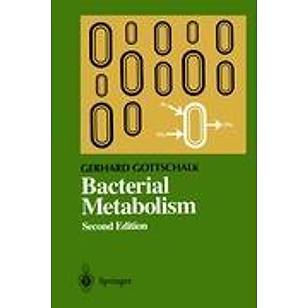 Bacterial Metabolism, Gerhard Gottschalk