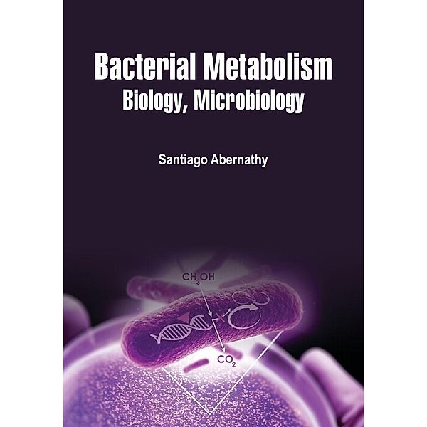 Bacterial Metabolism, Santiago Abernathy