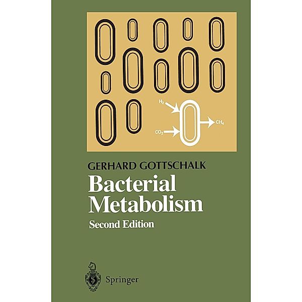 Bacterial Metabolism / Springer Series in Microbiology, Gerhard Gottschalk