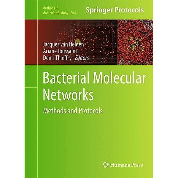 Bacterial Molecular Networks / Methods in Molecular Biology Bd.804