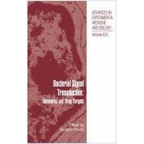 Bacterial Signal Transduction: Networks and Drug Targets / Advances in Experimental Medicine and Biology Bd.631