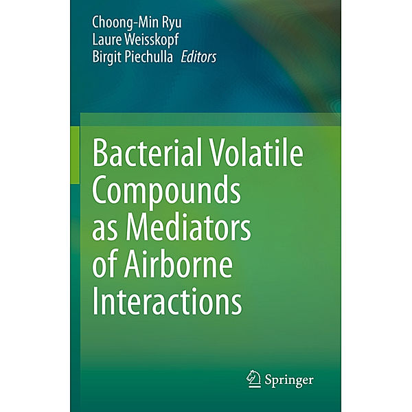 Bacterial Volatile Compounds as Mediators of Airborne Interactions