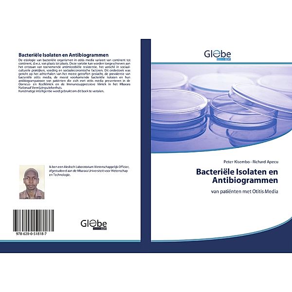 Bacteriële Isolaten en Antibiogrammen, Peter Kisembo, Richard Apecu
