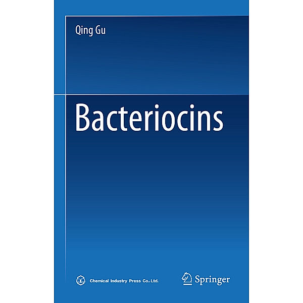 Bacteriocins, Qing Gu