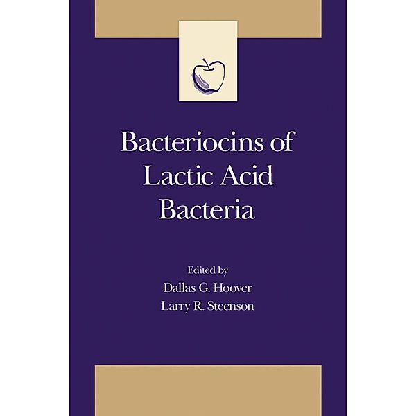 Bacteriocins of Lactic Acid Bacteria