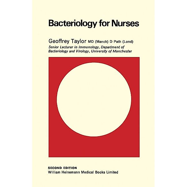 Bacteriology for Nurses, Geoffrey A. Taylor