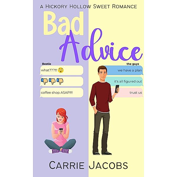Bad Advice (Hickory Hollow) / Hickory Hollow, Carrie Jacobs