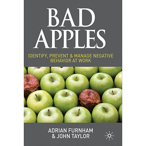 Bad Apples, Adrian Furnham, John Taylor