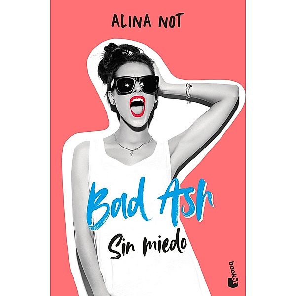Bad ash Sin miedo, Alina Not