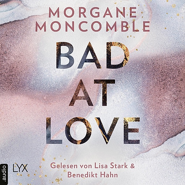 Bad At Love, Morgane Moncomble