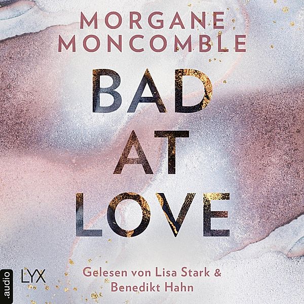 Bad At Love, Morgane Moncomble