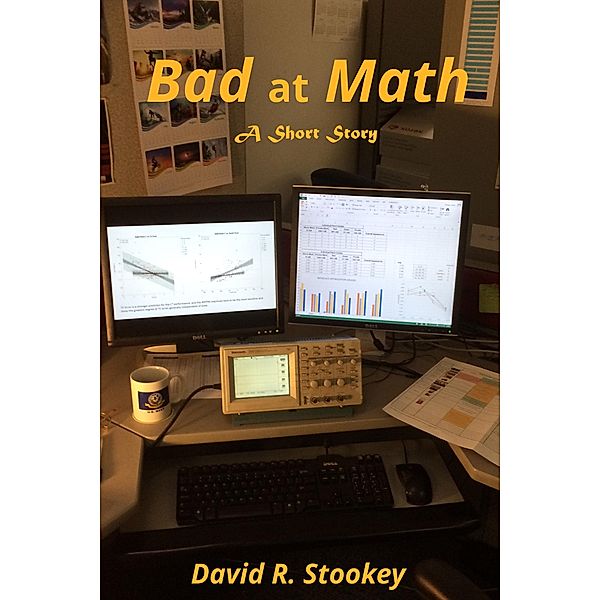 Bad at Math, David R. Stookey