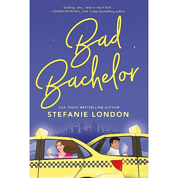 Bad Bachelor / Bad Bachelors Bd.1, Stefanie London