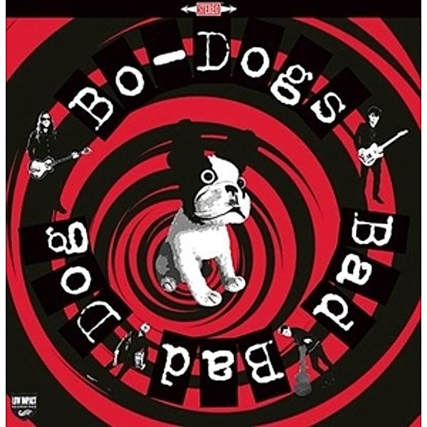 Bad Bad Dog! (Vinyl), Bo-dogs