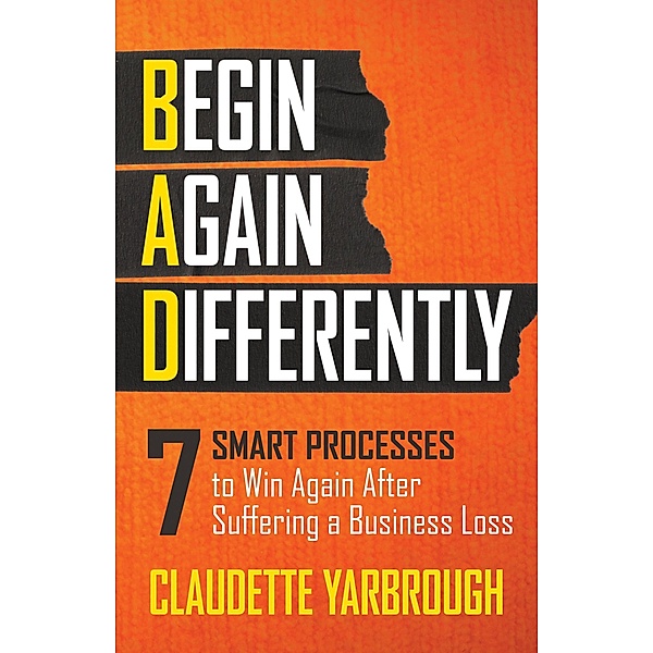 BAD (Begin Again Differently), Claudette Yarbrough