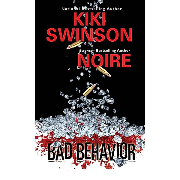 Bad Behavior, Kiki Swinson, Noire