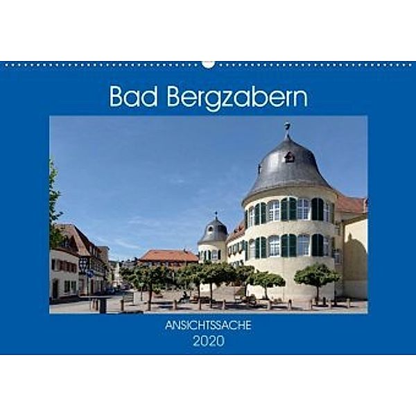 Bad Bergzabern - Ansichtssache (Wandkalender 2020 DIN A2 quer), Thomas Bartruff